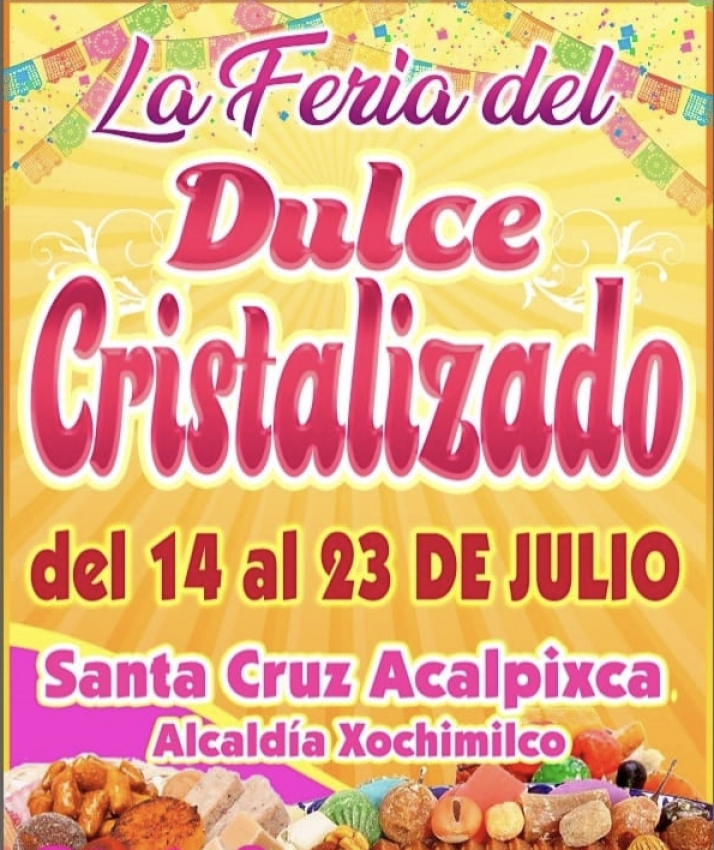 Feria Del Dulce Cristalizado Santa Cruz Acalpixca D Nde Hay Feria