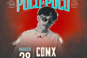 Xavi: Tour Poco A Poco 2024 en Ciudad de México, Marzo 2024
