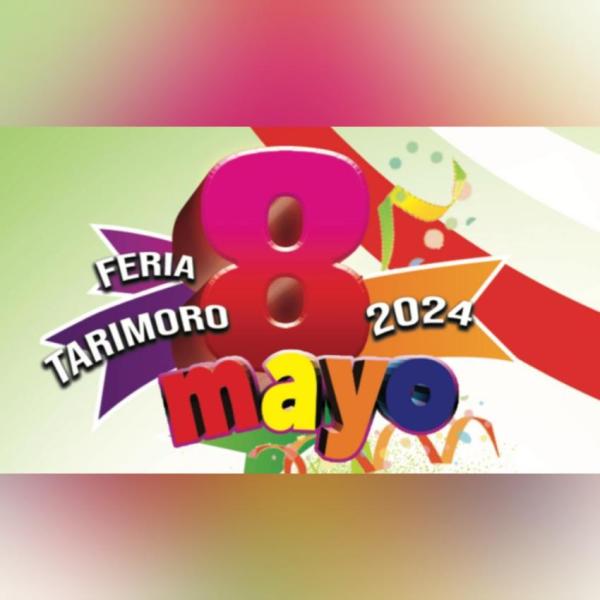 Feria del 8 de Mayo Tarimoro 2024