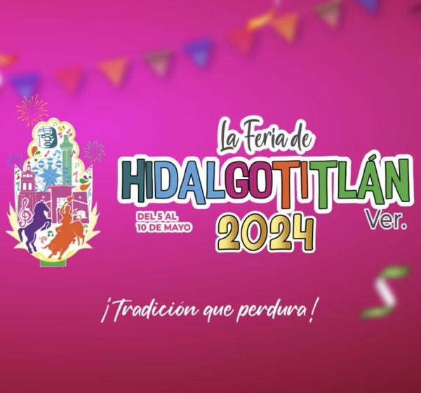 Feria Tradicional Hidalgotitlán 2024