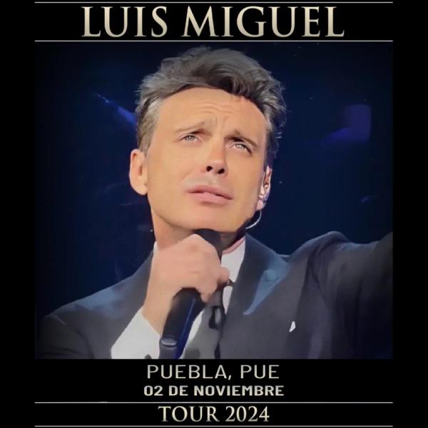 Luis Miguel en Puebla, Pue, Noviembre 2024
