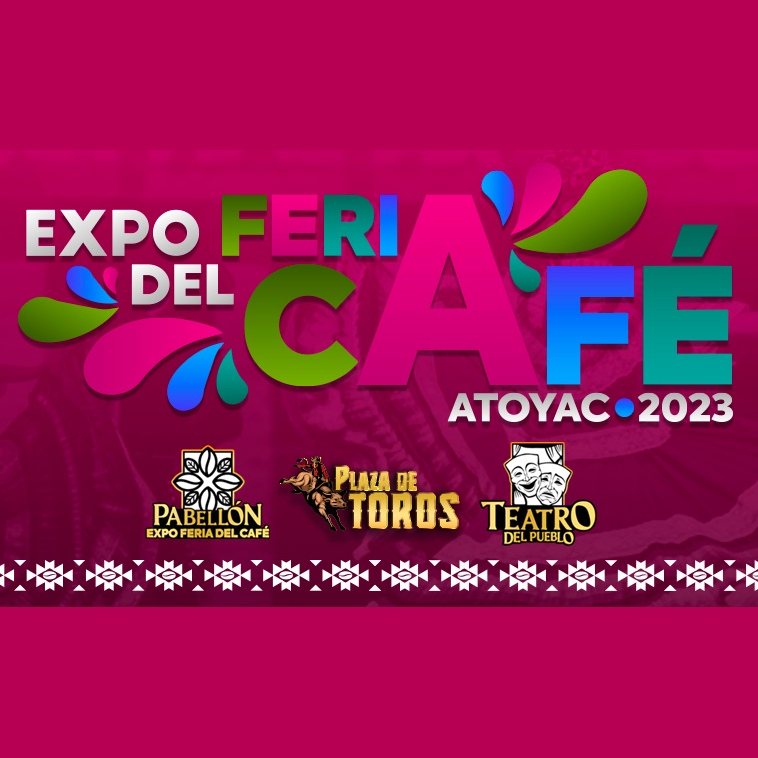 Expo Feria del Café Atoyac 2023 Dónde Hay Feria