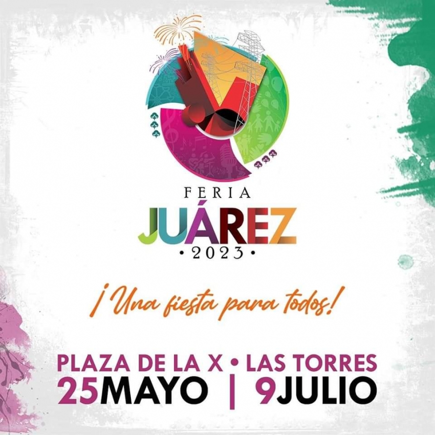 Feria Juárez 2023 DÓNDE HAY FERIA