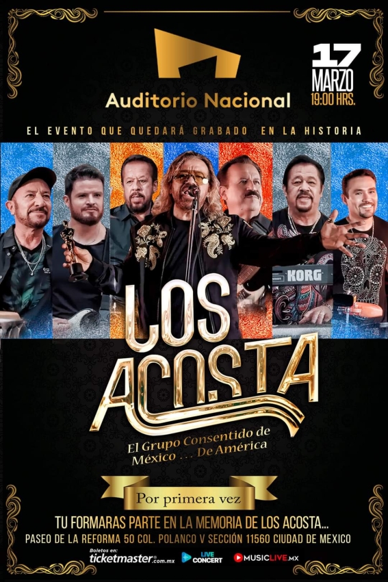 Los Acosta en el Auditorio Nacional, Marzo 2024 Dónde Hay Feria