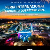 Feria Internacional Ganadera Querétaro 2024