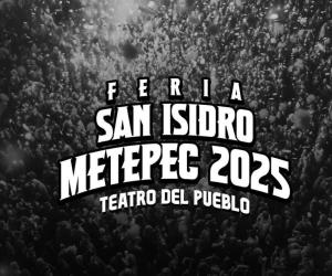 Feria San Isidro Metepec 2025