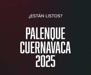 Palenque Cuernavaca 2025