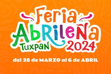 Feria Abrileña Tuxpan Nayarit 2024