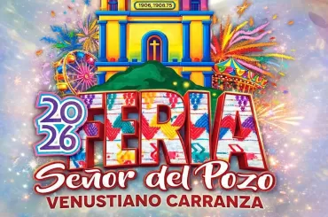Feria del Señor del Pozo Venustiano Carranza 2026