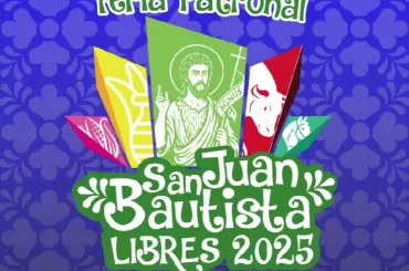 Feria San Juan Bautista Libres 2025