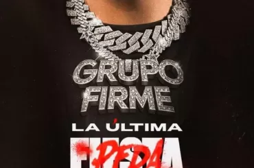 Grupo Firme en USA: La Última Peda Tour 2024, fechas, recintos, ciudades, boletos