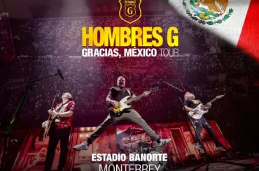 Hombres G en el Estadio Banorte de Monterrey, Abril 2025