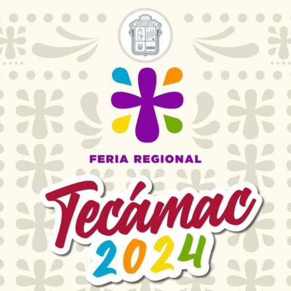 Feria Regional de Tecámac 2024