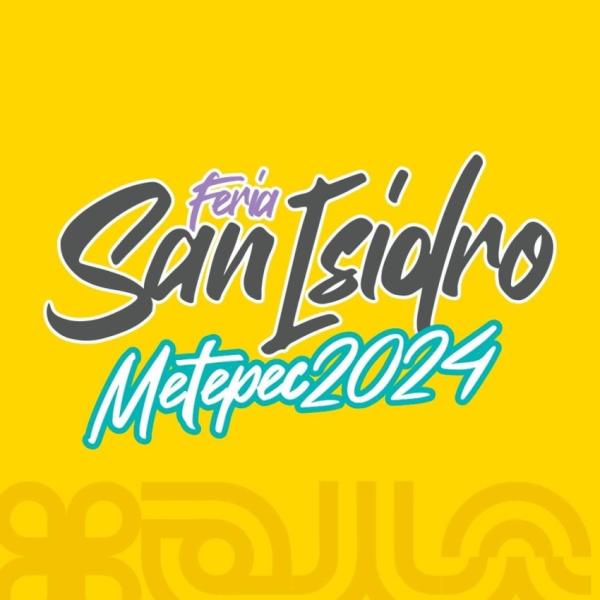 Feria San Isidro Metepec 2024 | Dónde Hay Feria