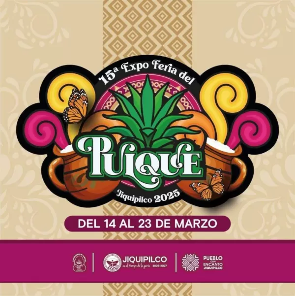 15º Expo Feria del Pulque Jiquipilco 2025