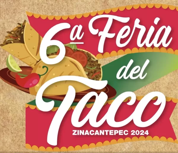 6ta Feria del Taco Zinacantepec 2024