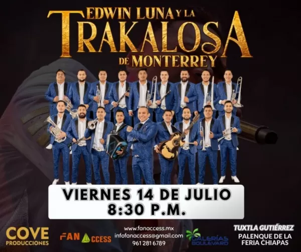 Edwin Luna y La Trakalosa de Monterrey en Tuxtla Gutiérrez, Chiapas, Julio 2023