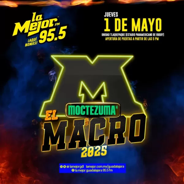 El Macro 2025 de la Mejor FM en Guadalajara, Jalisco