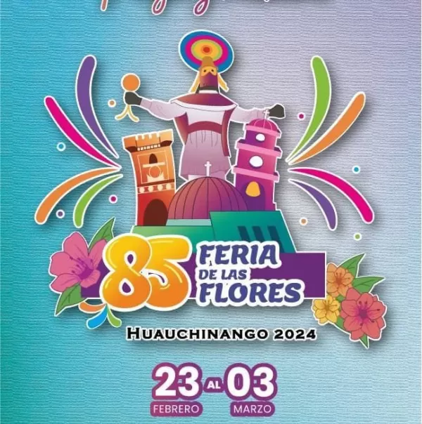 Feria de las Flores Huauchinango 2024