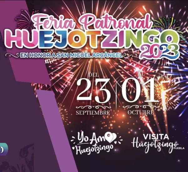 Feria Patronal Huejotzingo 2023