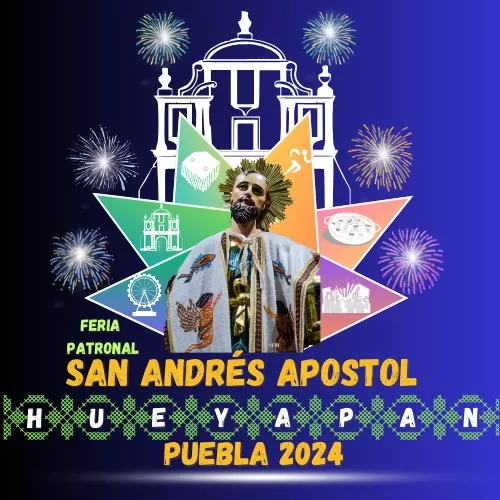 Feria Patronal San Andrés Hueyapan 2024