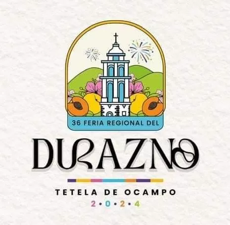 Feria Regional del Durazno Tetela de Ocampo 2024