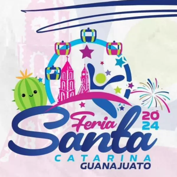 Feria Santa Catarina Guanajuato 2024