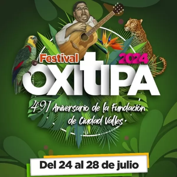 Festival Oxitipa Ciudad Valles 2024 Dónde Hay Feria