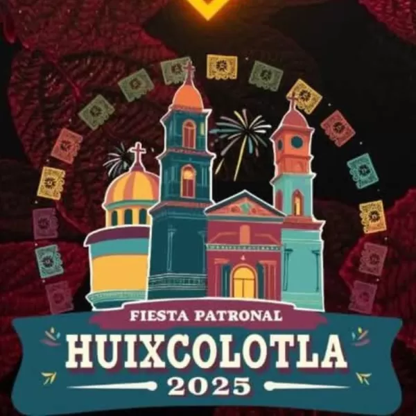 Fiesta Patronal Huixcolotla 2025
