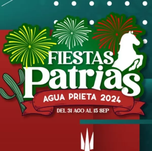 Fiestas Patrias Agua Prieta 2024