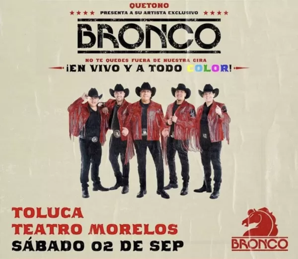 Grupo Bronco en el Teatro Morelos de Toluca, Septiembre 2023